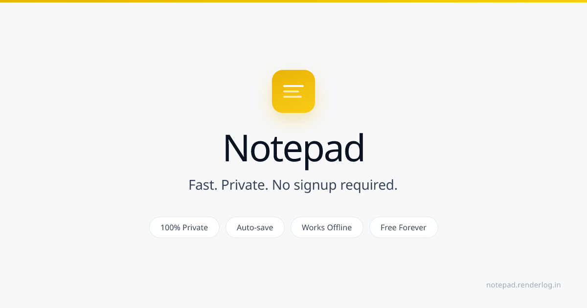 Notepad — Fast, Private Online Notepad. No Signup.